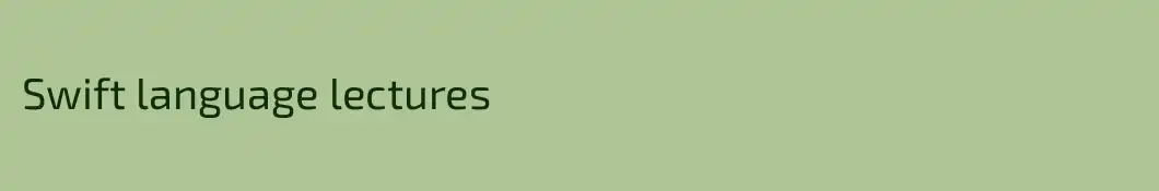 Swift language lectures
